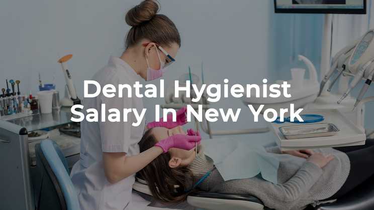 dental-hygienist-salary-in-new-york-for-2025