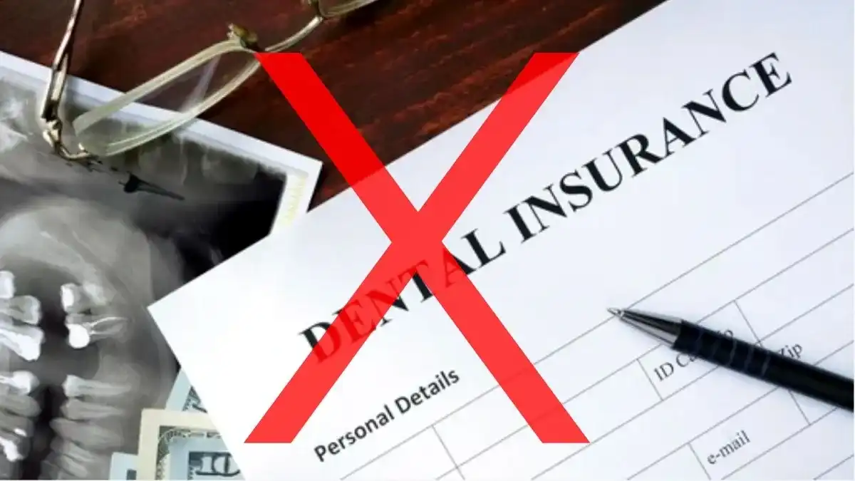 6 Reasons Dental Insurance Is NOT Worth It