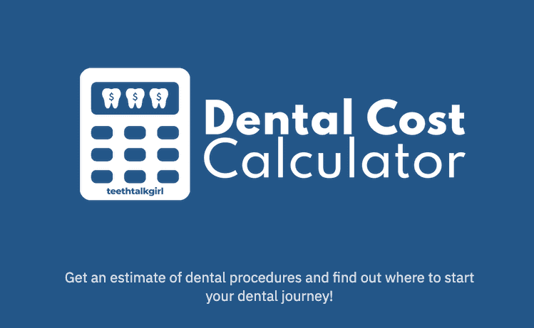 Dental Cost Estimator (Guide & Calculator )